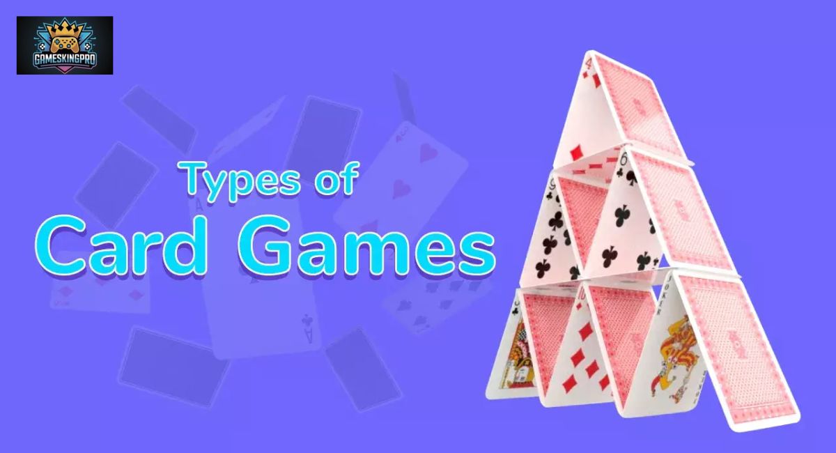 Different Types of Card Games